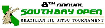 8th Annual Southbay Open Brazilian Jiu-Jitsu Tournament